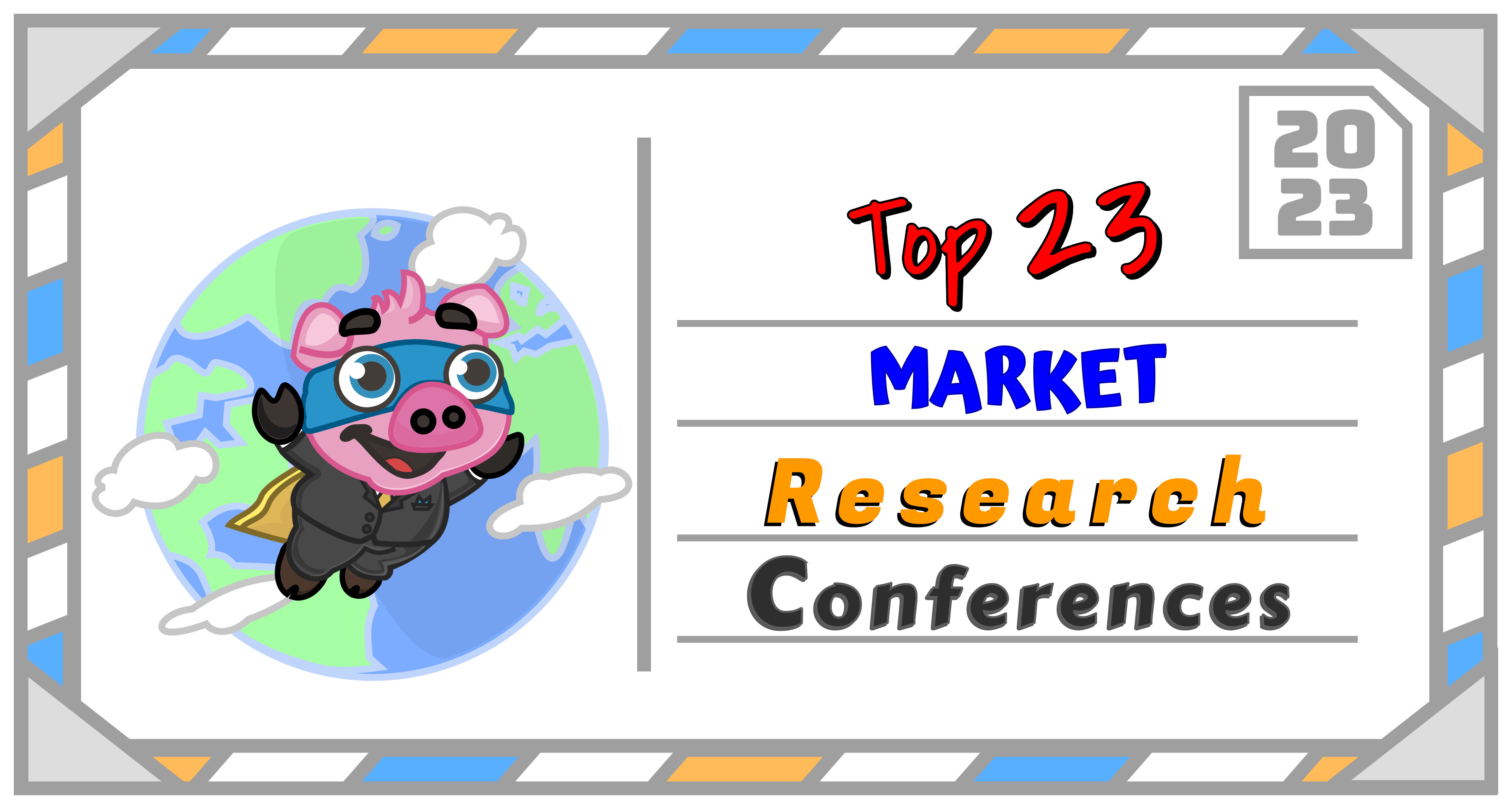 The Top 23 Market Research Conferences to Attend in 2023
